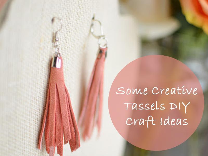 Some Creative Tassels DIY Craft Ideas